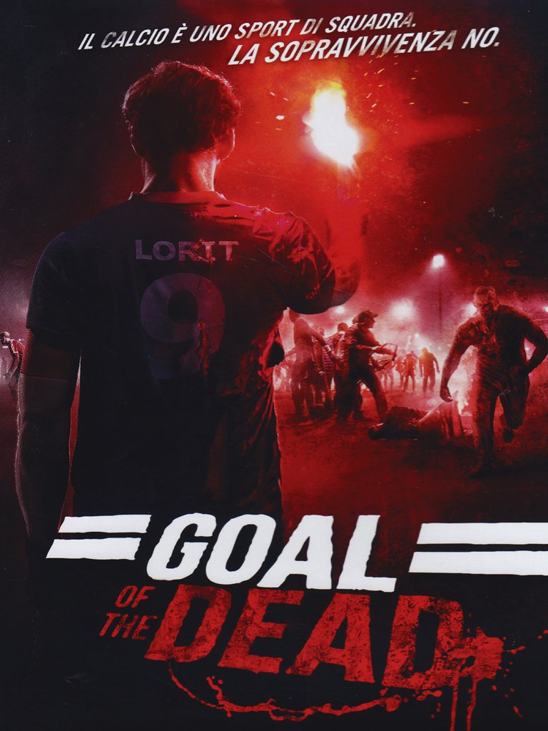 Goal Of The Dead (2014)